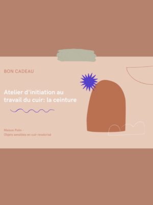 bon cadeau workshop Maison Polin initiation travail du cuir ateliers Toulouse maroquinerie